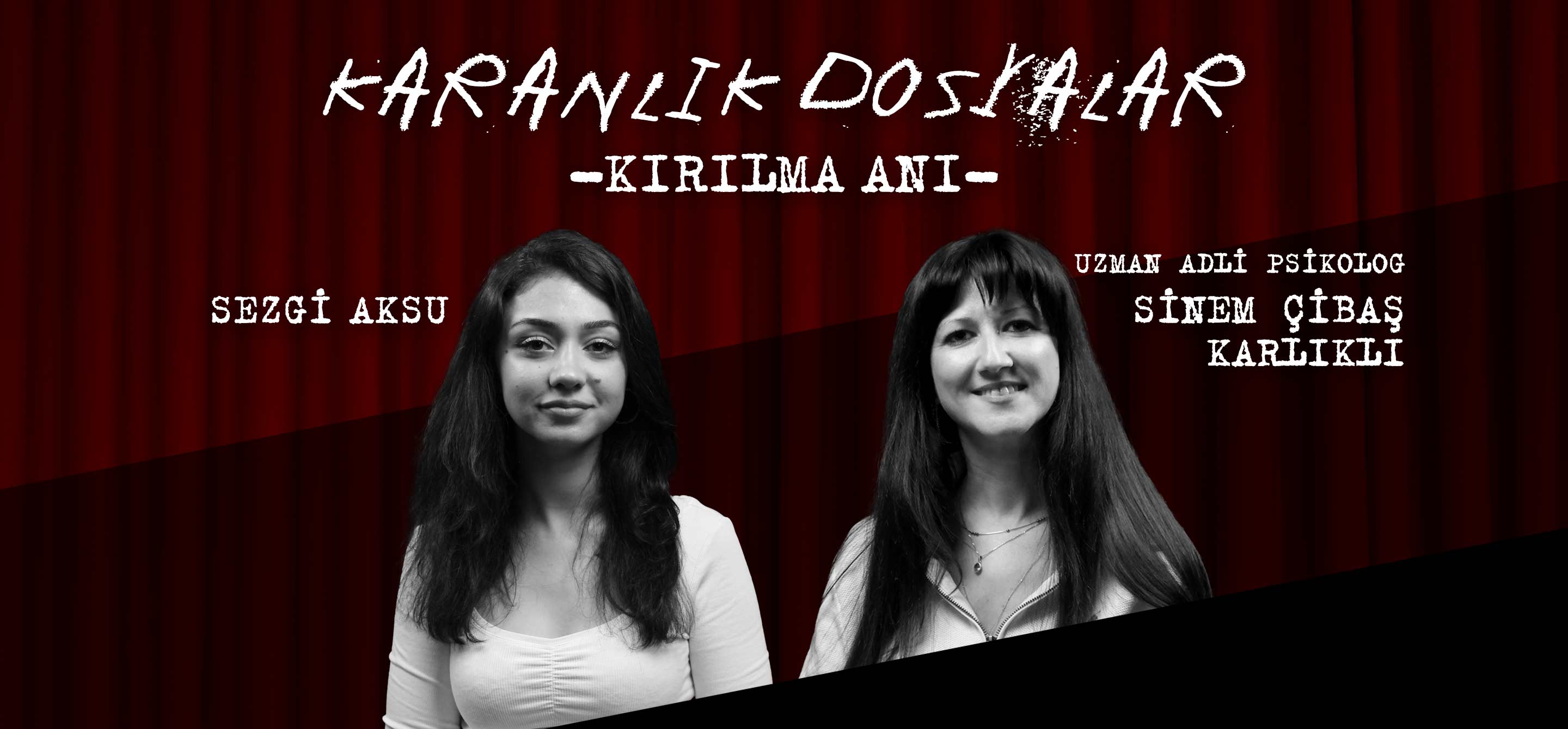 Karanlık Dosyalar I Kırılma Anı Banner